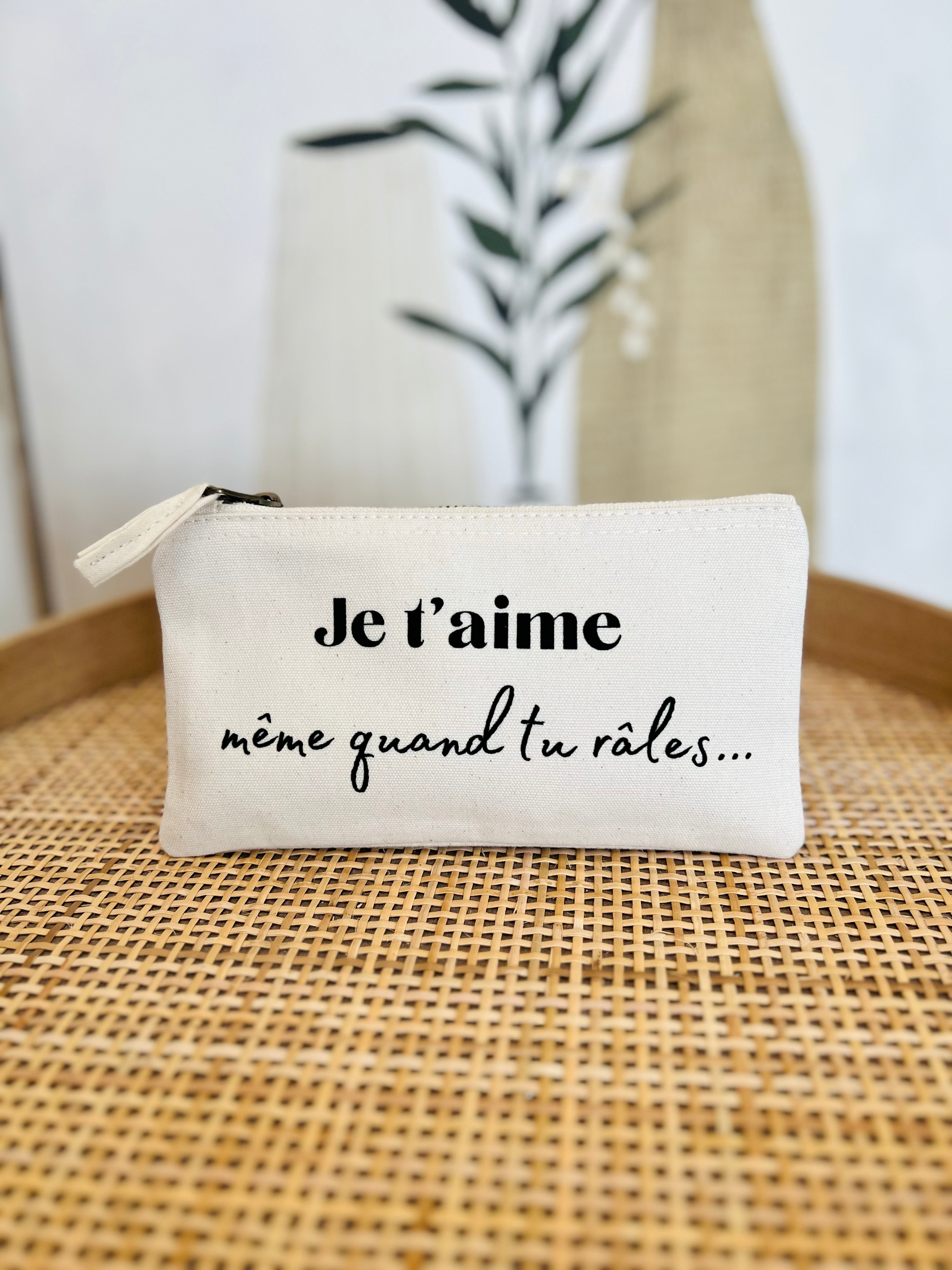 Pochette JE T'AIME MÊME QUAND TU RÂLES taille S